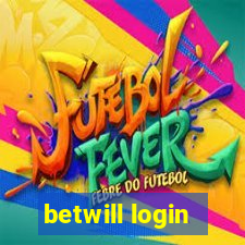 betwill login